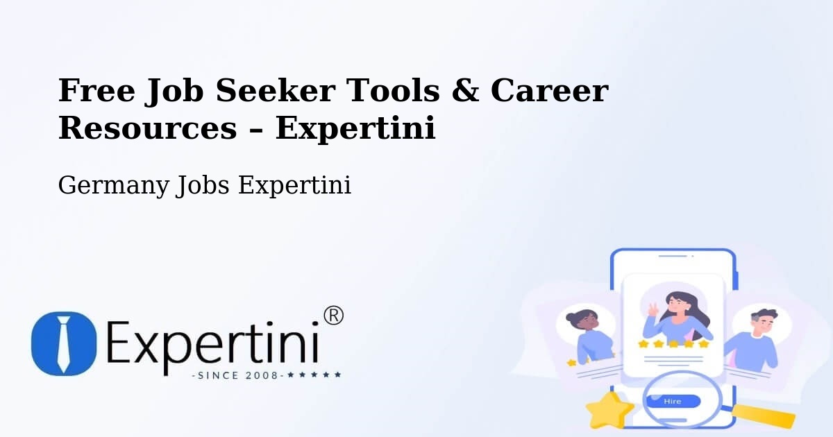 Free Job Seeker Tools & Career Resources – Bischweier - Bischweier, Germany Jobs Expertini