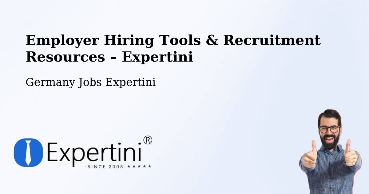 Employer Hiring Tools & Recruitment Resources – Bischweier - Bischweier, Germany Jobs Expertini