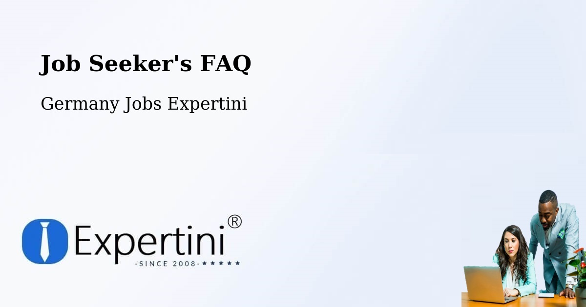 Job Seeker FAQ – Bischweier - Germany Jobs Expertini