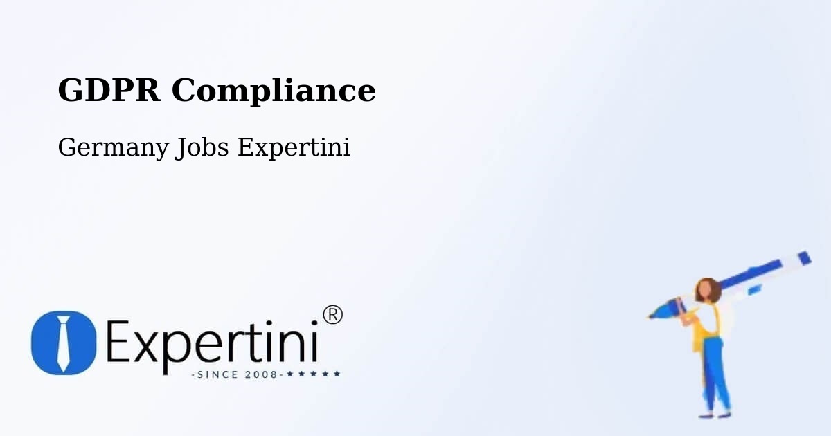 EU GDPR Compliance Statement – Bischweier - Germany Jobs Expertini